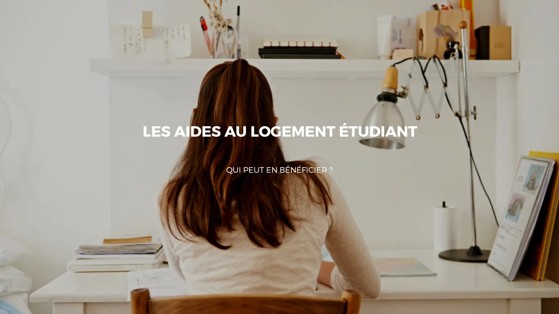 Quels étudiants ont le Droit de bénéficier des aides au logement ?